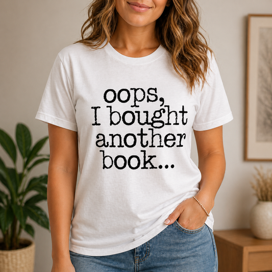 Oops I Bought Another Book T-Shirt